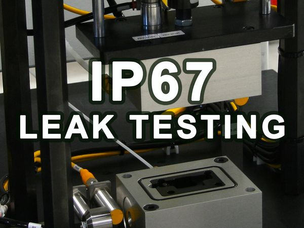什么是 IP67 泄漏测试